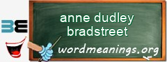 WordMeaning blackboard for anne dudley bradstreet